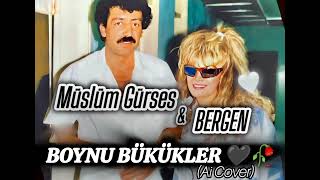 Müslüm Gürses \u0026 Bergen - Boynu Bükükler (Ai Cover) #müslümgürses #bergen #aicover