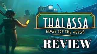 Thalassa: Edge of the Abyss – The Underwater Mystery Game You Must Play!