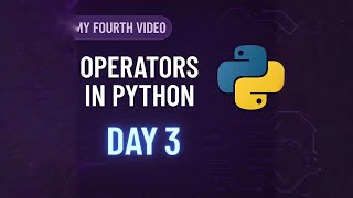 Python for Beginners – Day 3: Operators in Python Explained (With Examples)