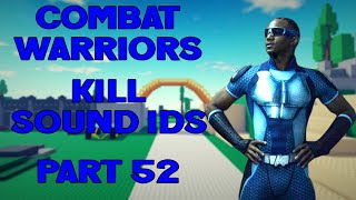 Combat Warriors Kill Sound Ids | Part 52