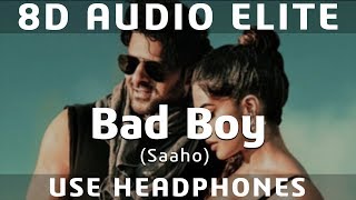 8D AUDIO | Bad Boy - Saaho | Prabhas, Jacqueline Fernandez | Badshah, Neeti Mohan