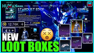 ONCE HUMAN is $100 ENOUGH for this NEW loot crate? STARDUST EDGE \u0026 Showcase😱💖