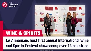 LA Armenians host first annual International Wine and Spirits Festival showcasing over 13 countries