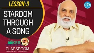 K Raghavendra Rao Classroom - Lesson 3 || Stardom Through A Song
