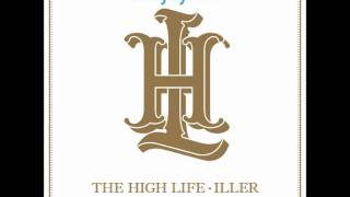 The High Life - Last Call feat. Shayna