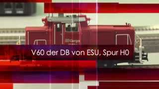 MSL-TV Testbericht Rangierlok V60 von ESU 31062, Spur H0, AC und DC