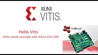 Xillinx Vitis Introduction| Hello World with Vitis