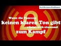 Wenn die Posaune keinen klaren Ton gibt, rüstet sich niemand zum Kampf - Karl-Hermann Kauffmann