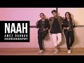 Naah - Harrdy Sandhu Feat. Nora Fatehi | Awez Darbar Choreography