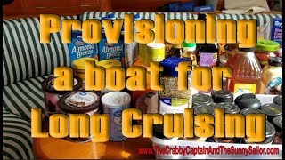 Provisioning a Boat for Cruising - Season 1