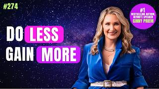 274 - Unsubscribe: Why Letting Go Is the Secret to Getting Ahead with Ginny Priem