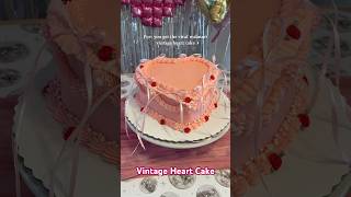 Walmart Vintage Heart Cake 🩷🍰 #walmart #cake #heart #valentinesday #shortsvideo