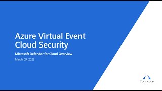 Cloud Security: Microsoft Defender for Cloud: March 9th, 2022