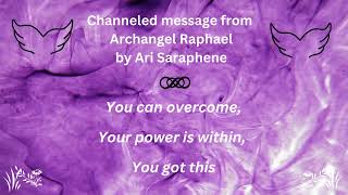 Channeled message from Archangel Raphael