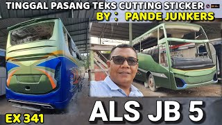 UNIT ALS JET BUS 5 TINGGAL PASANG TEKS CUTTING STICKER  BY PANDE JUNKERS