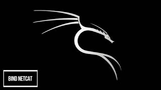 KALI LINUX NETCAT BIND SHELL 2018