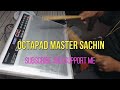 Live Stage Show 🌹😘😍 Song Octapad cover Spd20pro Mobile octapad master Sachin #octapadmastersachin🎶🎶