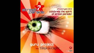 Guru Project feat. Tanja La Croix - Celebrate (The Spirit Of Street Parade) (Original Mix)