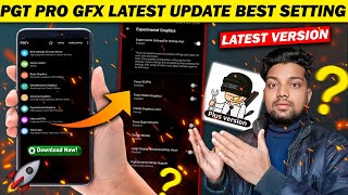 PGT Plus Paid Version Best Settings 🚀🔥| PGT Pro Latest Version | PGT Pro New Update Best Settings