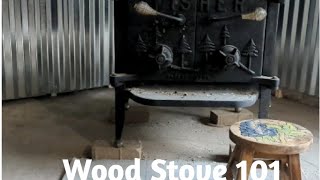 Wood Stove 101 Part 1