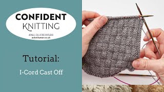 Confident Knitting: I-Cord Cast Off