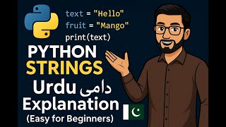 Strings in Python Explained in Urdu | Python for Beginners (2025 Update)
