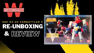 Ep03 Re-Unboxing and Review - Bandai SOC GX03 Combattler V