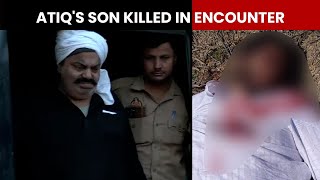 Atiq Ahmad's Son Killed In Encounter... | NewsMo