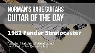 Norman's Rare Guitars - Guitar of the Day: 1982 Fender Stratocaster with Special Guest