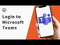 How to Login to Microsoft Teams