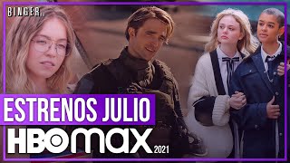 Estrenos HBO Max JULIO 2021 | Series y Películas