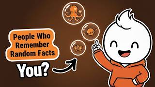 Psychology of People Who Remember Random Facts