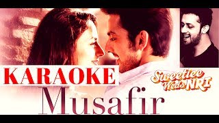 Musafir karaoke Song with lyrics | Sweetiee Weds NRI | Palak Muchhal | musafir atif aslam song