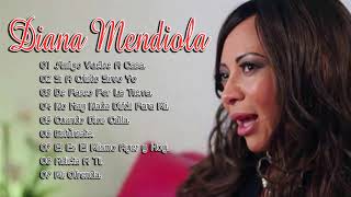 Diana Mendiola  : Diana Mendiola Portadora de Su Gloria Album Completo