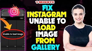 Fix Instagram unable to load image from Gallery 2024 | 100% work