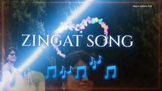 zingat song lyrics#sairat  #marathi #marathisong #ajayatul#song#lyrics #music‎@mayurinakhatepatil 