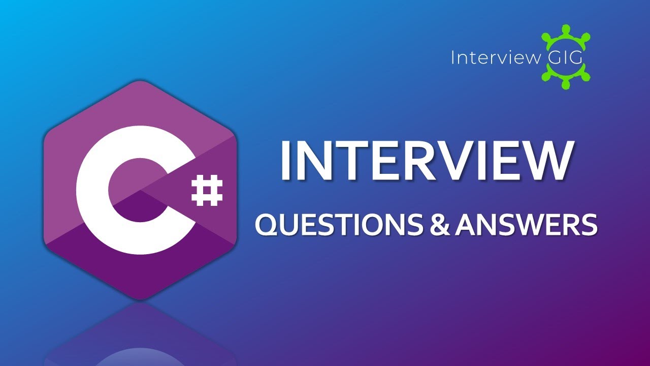 C# Interview Questions & Answers | Most Asked C Sharp Interview ...