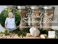 Herbal Salt Seasoning Blends/Preserving The Herb Harvest