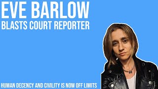 Eve Barlow BLASTS Court Reporter | Johnny Depp Vs. Amber Heard