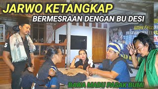 JARWO DAN MBAH SLAMET CEKCOK DAN BAKU HANTAM HANYA KARENA BU DESI.