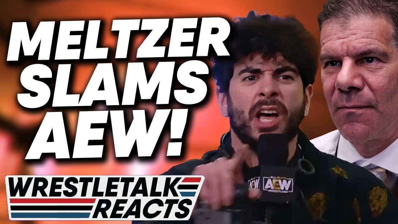 Dave Meltzer SHOOTS HARD On AEW & Tony Khan! | WrestleTalk - Win Big Sports