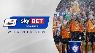 REVIEW Sky Bet League 1 | Matchday 46