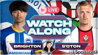 PREMIER LEAGUE LIVE! | Brighton vs Southampton | Southampton Fan Watch Along