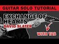 Exchange of Hearts - David Slater Guitar Solo Tutorial (WITH TAB)