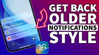How to Get Older Notifications Style on iPhone in iOS 16 I Change Notifications Style in iOS 16