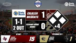 Pleasant Grove Hawks vs Calallen Wildcats Baseball- 4A D1 State Championship- Audio Stream