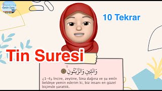 Tin Suresi  / 10 Tekrar / Ezber Dualar