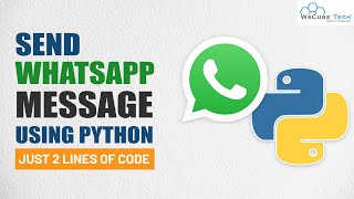 Automate WhatsApp Message Using Python | Python Project for Beginners