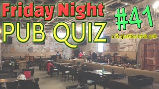 FRIDAY NIGHT PUB QUIZ #41 - 21 Question Random Knowledge Trivia Quiz ( ROAD TRIpVIA- Episode 1237 )