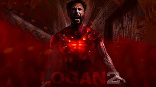 Logan 2 : The Return Teaser Trailer (2021)